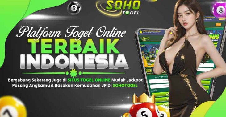 Sohotogel Platform Togel Online 24 Jam Dengan Layanan Terbaik Di Indonesia