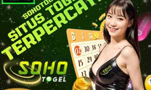 SOHOTOGEL Daftar Situs Togel Terpercaya